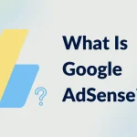 گوگل ادسنس چیست؟